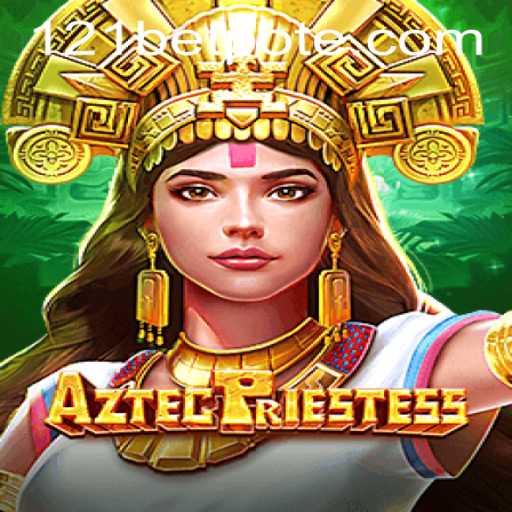 Discover the Enchanting World of AztecPriestess: A Guide to Gameplay and Strategy