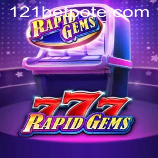 Exploring the Exciting World of RapidGems777: A Thrilling Gaming Adventure